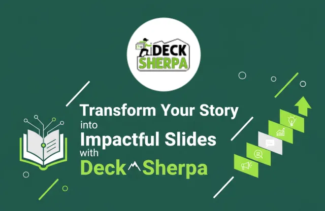 Transforming stories into impactful slides that inspire audiences and build brand trust | Deck Sherpa Blog